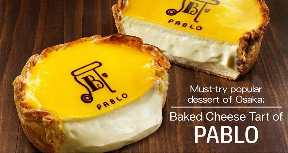 Must-try popular dessert of Osaka: Baked Cheese Tart of PABLO